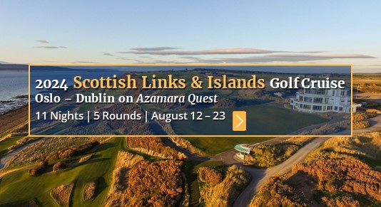 2024 Scottish Links & Islands Golf Cruise August 12